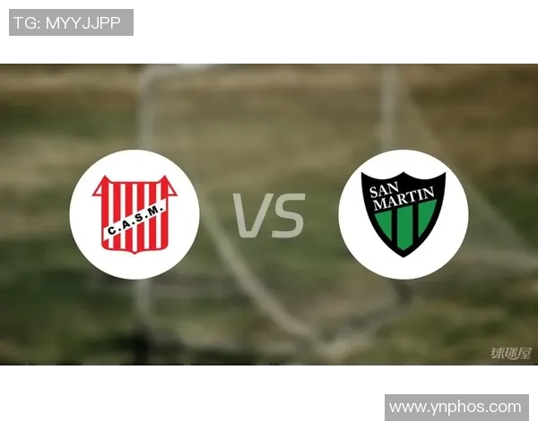 图库曼与图圣马丁的精彩对决谁将赢得胜利的荣耀与未来 图库曼与图圣马丁的精彩对决谁将赢得胜利的荣耀与未来